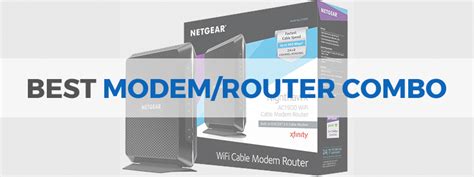 The Best Modem/Router Combos in 2023 - Comcast, Xfinity, Cox - The Tech ...