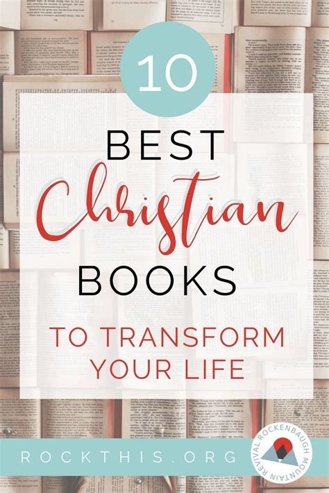 The Top 10 Christian Books That Will Change Your Life — t.His | Rock This Revival | Christian ...