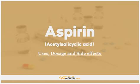 Aspirin (Acetylsalicyclic acid) Dose For Dogs & Cats | Vet Drugs List