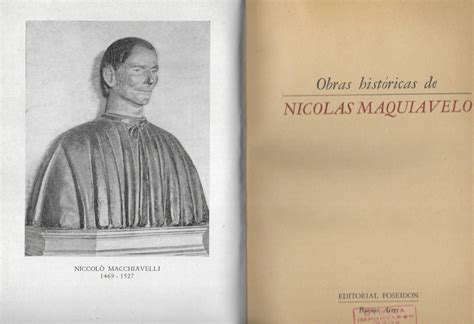 OBRAS HISTÓRICAS DE NICOLAS MAQUIAVELO by NICOLAS MAQUIAVELO: Muy bien ...