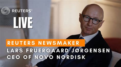 LIVE: Reuters Newsmaker with Lars Fruergaard Jørgensen, CEO of Novo Nordisk - YouTube