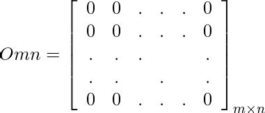 Zero Matrix (Null Matrix) - Definition, Properties, and Examples