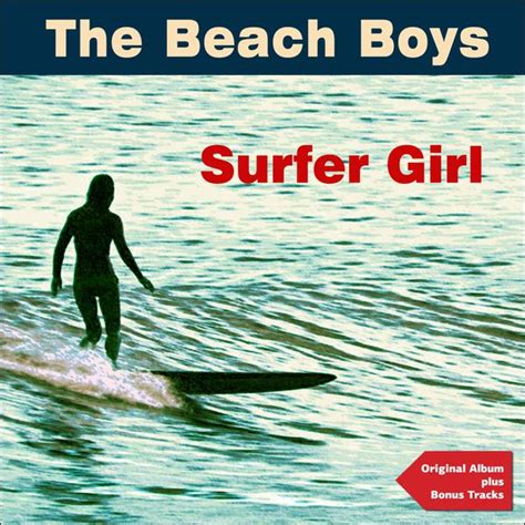 Surfer Girl (Original Album Plus Bonus Tracks) | The Beach Boys ...