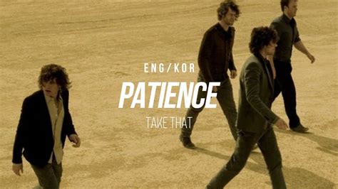 [한글/ENG] Take That - Patience (Lyrics) - YouTube