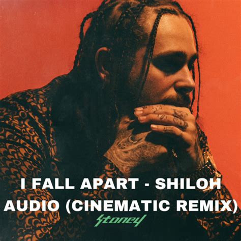 Stream Post Malone - I Fall Apart (Shiloh Audio Cinematic Remix) by ...