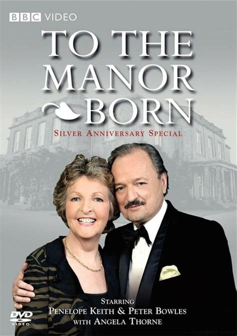 To The Manor Born: Silver Anniversary Special (DVD 2007) | DVD Empire