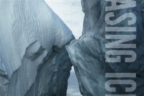 The Story Is in the Glacier: 'Chasing Ice' | Sojourners