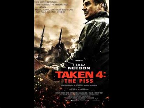 Taken 4 with Liam Neeson - YouTube