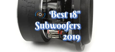 5 Best 18 Inch Subwoofers of 2021 - Reviews| Music Authority