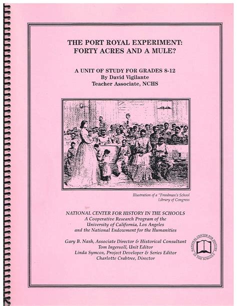 The Port Royal experiment: Forty acres and a mule? : a unit of study for grades 8-12: Vigilante ...