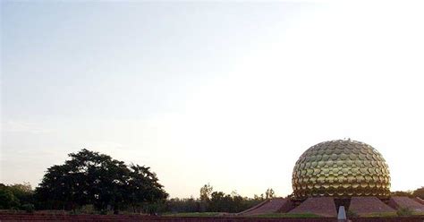 Must Visit Places in India: Matrimandir Timings and Bookings: When to visit Matrimandir : Where ...