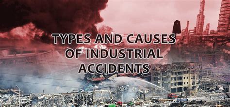 Types and Causes of Industrial Accidents - GREEN WORLD GROUP INDIA | Nebosh Course | Safety ...