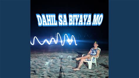 Dahil sa biyaya Mo - YouTube