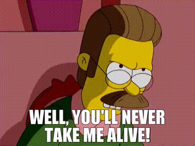 YARN | Well, you'll never take me alive! | The Simpsons (1989) - S20E01 Comedy | Video clips by ...