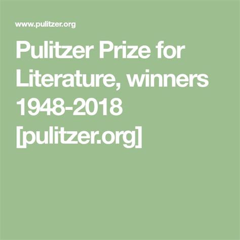 Pulitzer Prize for Literature, winners 1948-2018 [pulitzer.org ...