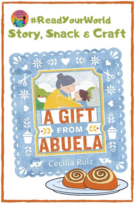 A Gift From Abuela: Book Review & Activities | Globe Trottin' Kids