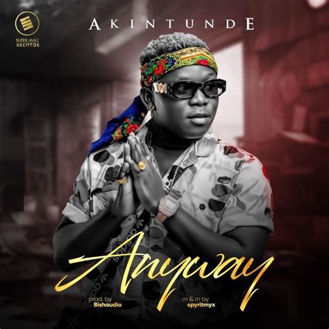 ?Anyway - Single by Akintunde #, #spon, #Akintunde, #music, #listen, #Single #Affiliate Flyer ...
