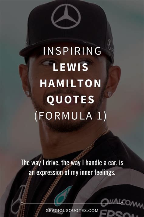 51 Inspiring Lewis Hamilton Quotes (FORMULA 1)