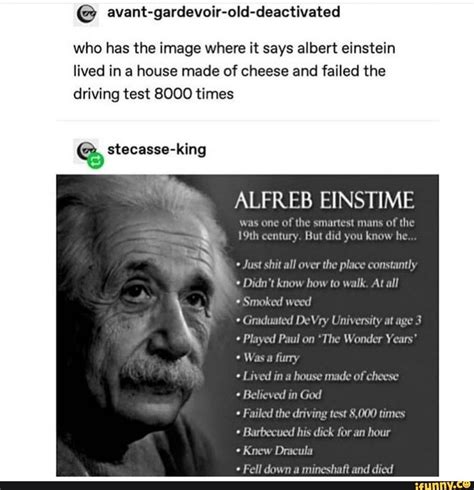 @ avant-gardevoir-old-deactivated who has the image where it says albert einstein lived in a ...