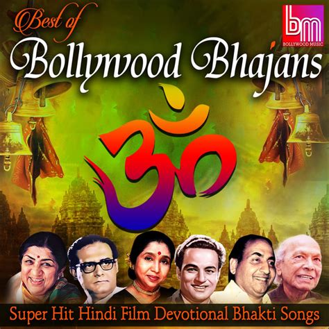 Best of Bollywood Bhajans Super Hit Hindi Film Devotional Bhakti Songs by Various Artists on Spotify