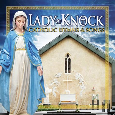 As I Kneel Before You - Song Download from Lady of Knock - Catholic Hymns and Songs @ JioSaavn