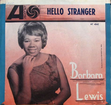 Hello Stranger - Barbara Lewis — Listen and discover music at Last.fm