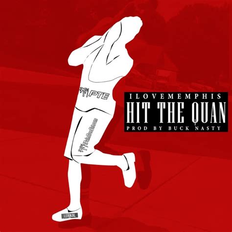 "Hit the Quan - Single" by iLoveMemphis on iTunes