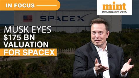 Spacex's Valuation To Soar By $25Bn After Reports Of Musk Selling Insider Shares Hits Market ...