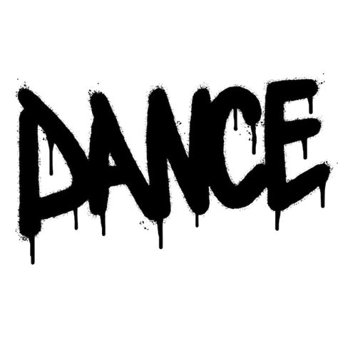 Premium Vector | Graffiti dance word sprayed isolated on white background sprayed amazing font ...