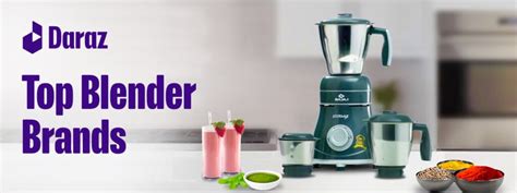 Best Blenders Brands | Daraz Life