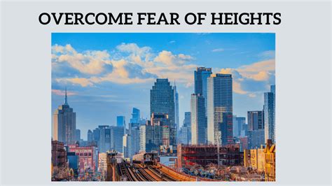 How to Overcome Fear of Heights: - HubPages