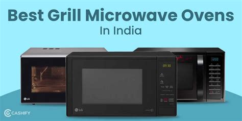 5 Best Grill Microwave Ovens In India March 2024 | Cashify Blog