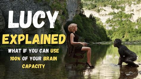 What if you can use 100% of your brain capacity. | LUCY - YouTube