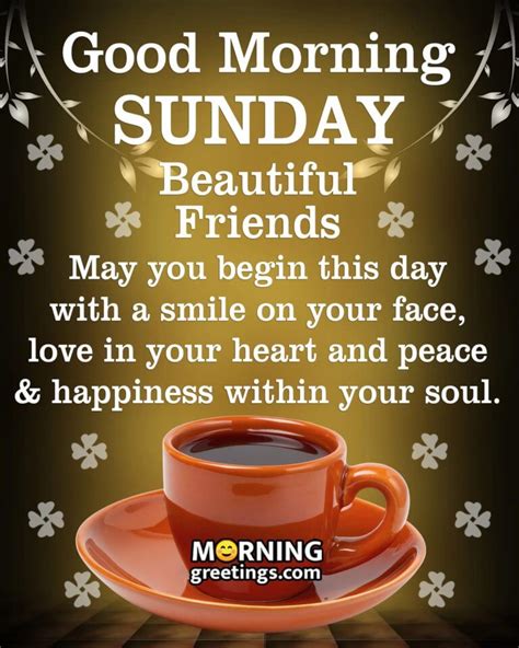 50 Best Sunday Morning Quotes Wishes Pics - Morning Greetings – Morning ...