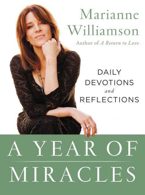 A Year of Miracles: Daily Devotions and Reflections by Marianne ...