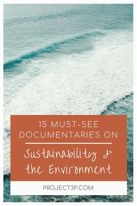 15 Must-See Documentaries on Sustainability and the Environment - Eco-conscious Brands ...