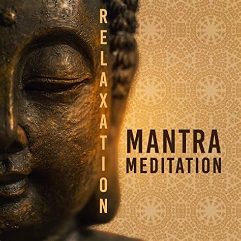 Play Relaxation Mantra Meditation: Deep Zen Ambient, Om Chanting ...