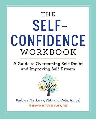 The Self Confidence Workbook: A Guide to Overcoming Self-Doubt and ...