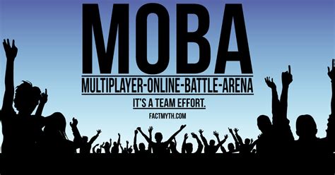 MOBA Means Multiplayer Online Battle Arena - Fact or Myth?