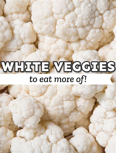 19 Healthy White Vegetables (With Photos!) | Live Eat Learn