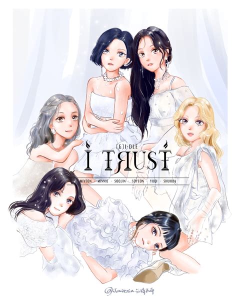 (G)I-dle 'I Trust' fanart : r/GIDLE