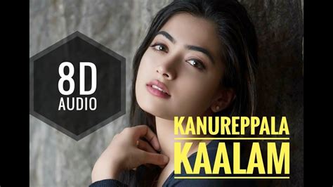 Kanureppala Kaalam (8D AUDIO SONG) | USE HEADPHONE - YouTube