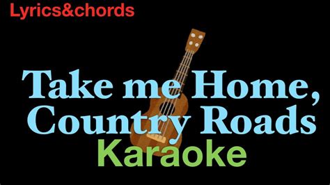 Take me Home, Country Roads Karaoke (Acoustic) - YouTube