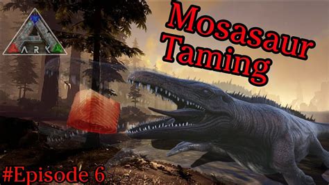 Mosasaur Taming | EP 6 | High level #arksurvivalevolvedmobile | #hindi ...