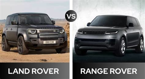 Land Rover Vs Range Rover- What Is The Difference?