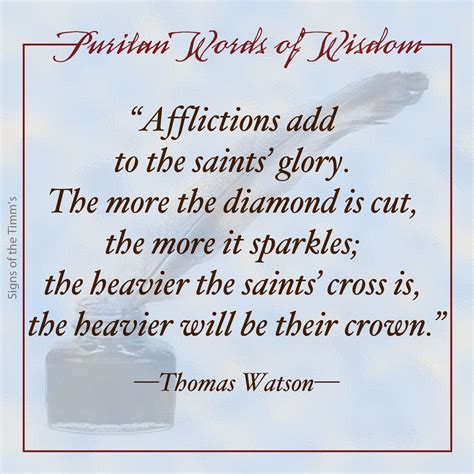 Thomas Watson Puritan Quotes. QuotesGram