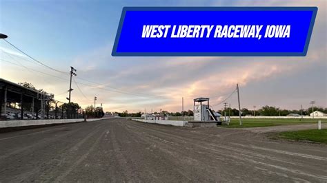 Welcome to West Liberty Raceway, Iowa - YouTube