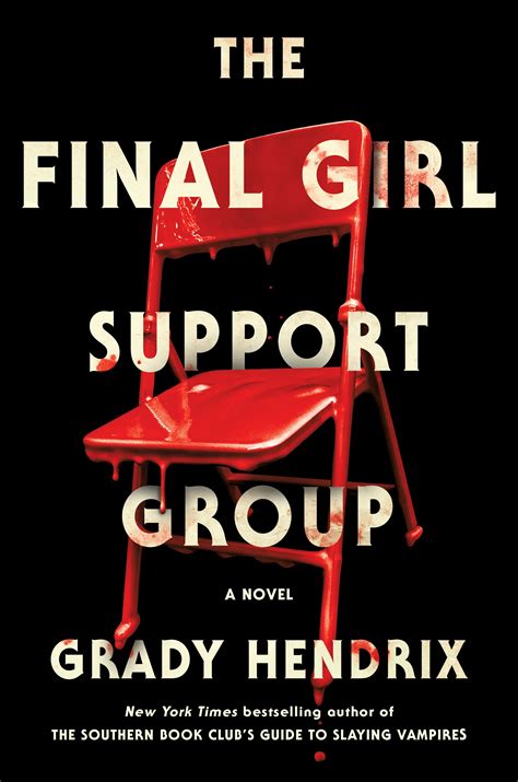 Book Review: The Final Girl Support Group, by Grady Hendrix: inverarity ...