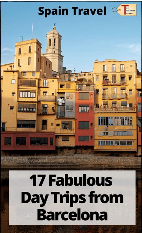 The 17 Best Day Trips from Barcelona Spain - Two Traveling Texans