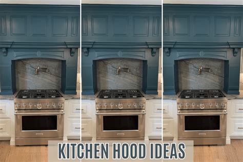 23 Kitchen Hood Ideas That Will Inspire You - Simplymarla